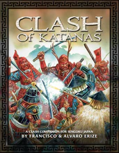 Clash of Katanas Ancient skirmish rules. Now in stock.